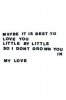 Wickle 'Maybe Best To Love You Little By Little Poetry Card - Any Occasion Card